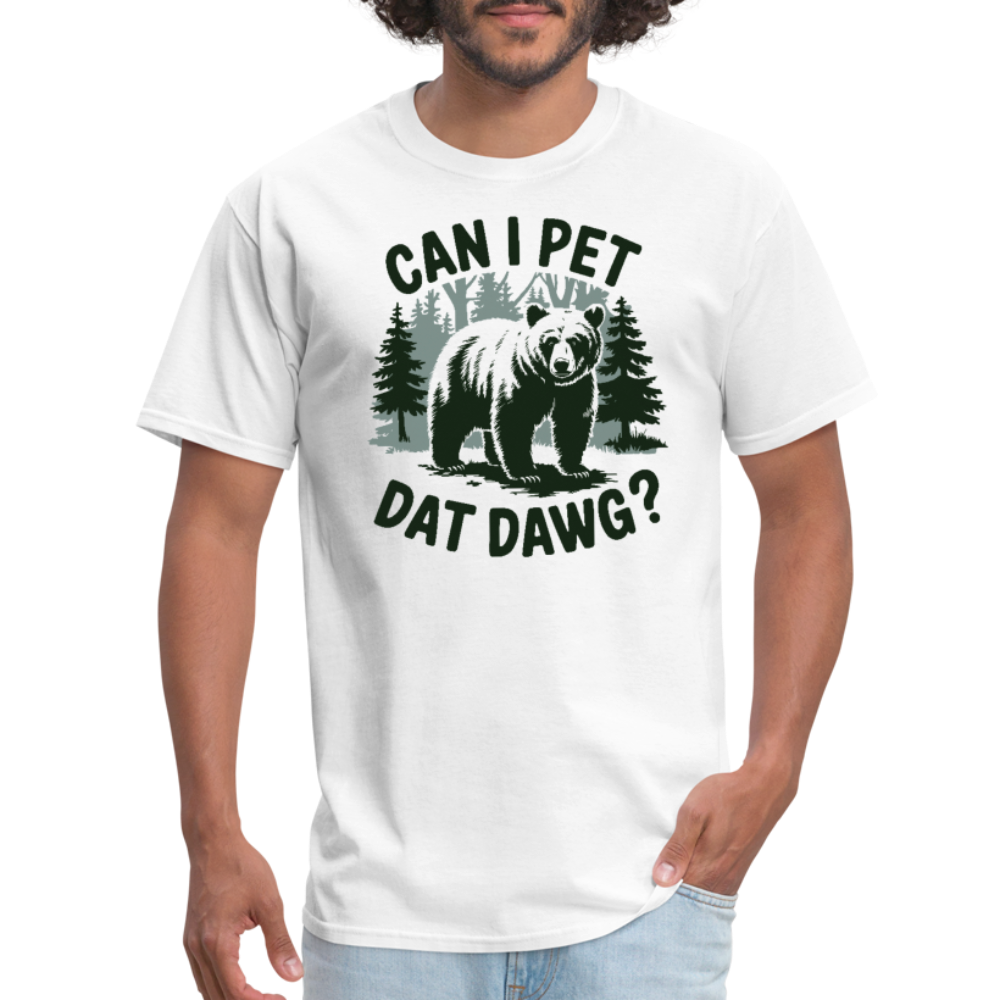 Can I Pet That Dawg T-Shirt - white