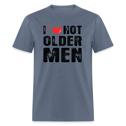 I Heart Hot Older Men (I Love Hot Older Men) T-Shirt - denim