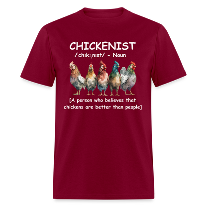 Chickenist T-Shirt (Chickens are better than people) - burgundy