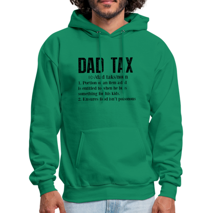 Dad Tax Hoodie (Definition) - kelly green