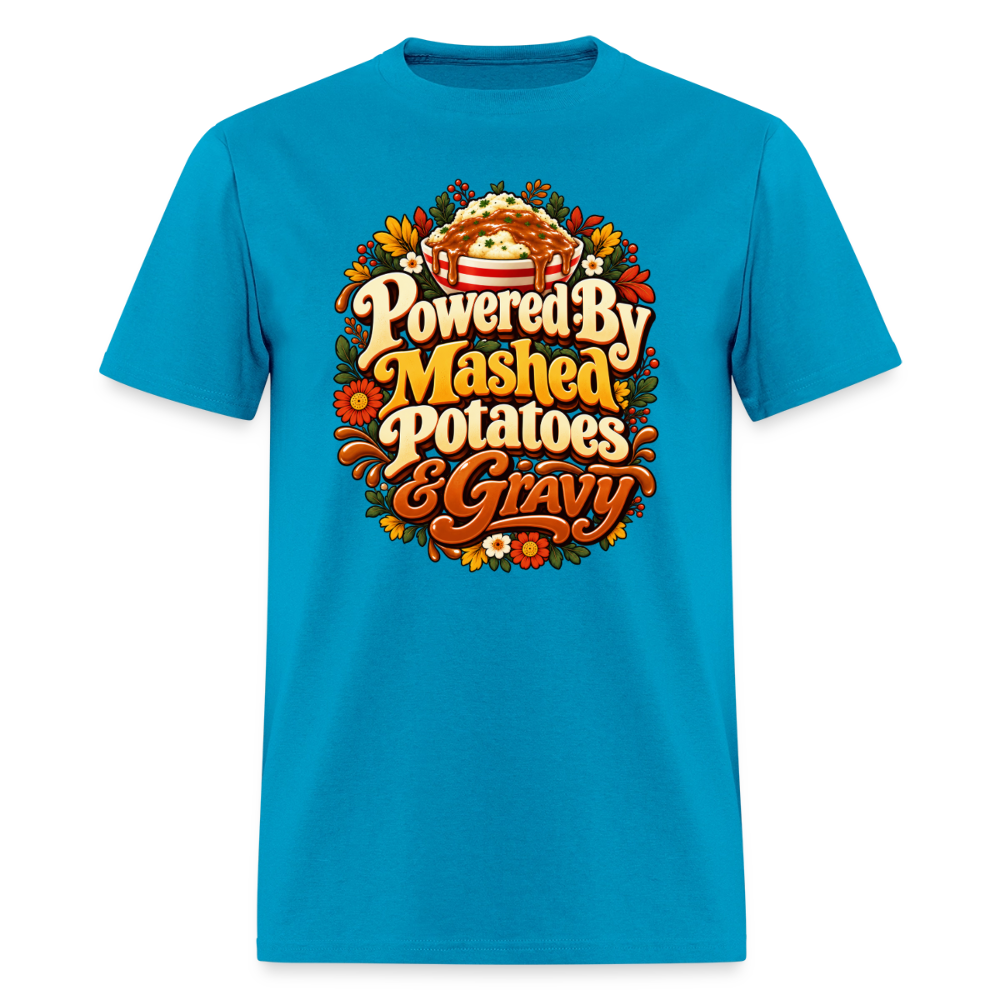 Powered by Mashed Potatoes & Gravy – Fall Floral T-Shirt - turquoise