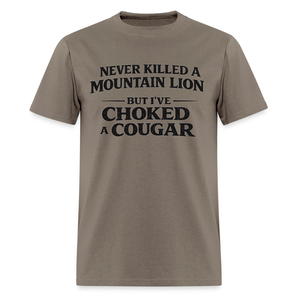 Choked a Cougar Funny Adult Humor T-Shirt Color: Safari