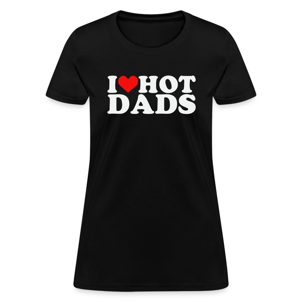 I Heart Hot Dads (Funny I Love Hot Dads) Women's Contoured T-Shirt - black