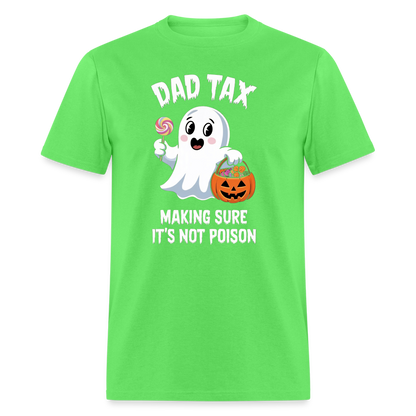 Dad Tax (Halloween) T-Shirt - kiwi