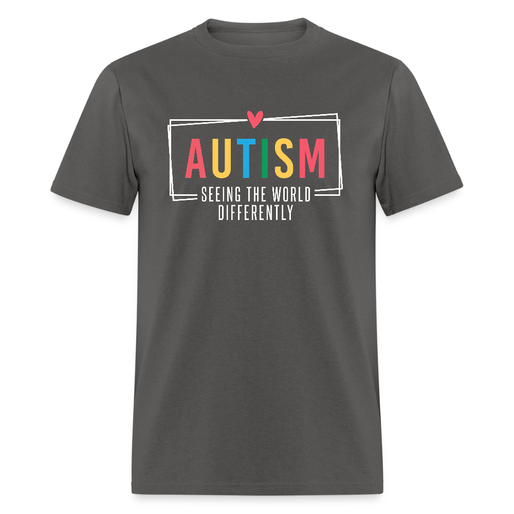 Autism - Seeing The World Differently T-Shirt - charcoal