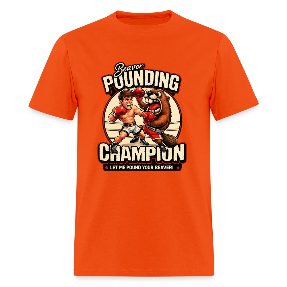 Beaver Pounding Champion Funny Adult Humor Graphic T-Shirt - orange