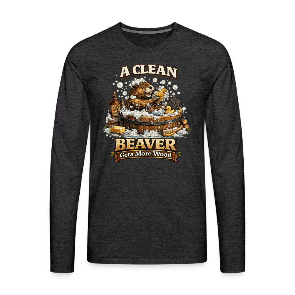 Clean Beaver Gets More Wood Funny Long Sleeve Tee Color: charcoal grey