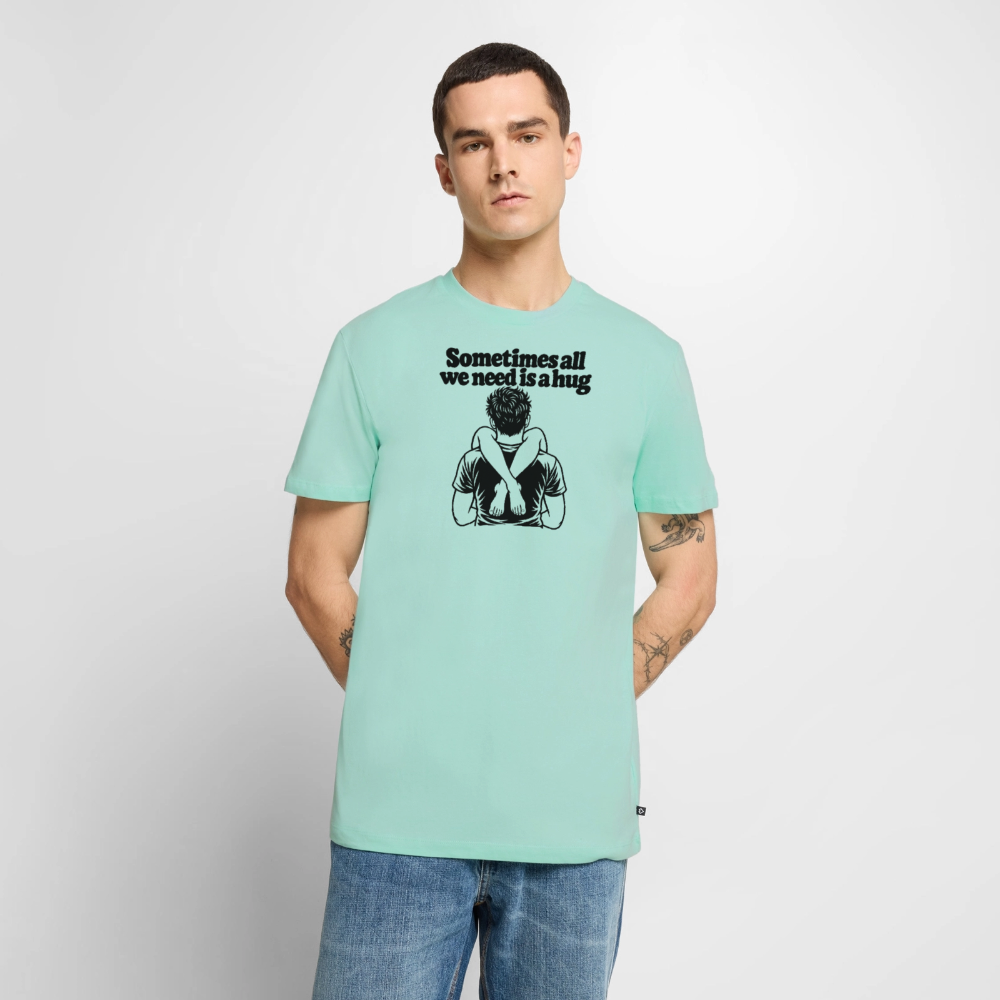 Sometimes All We Need Is a Hug Premium T-Shirt - mint
