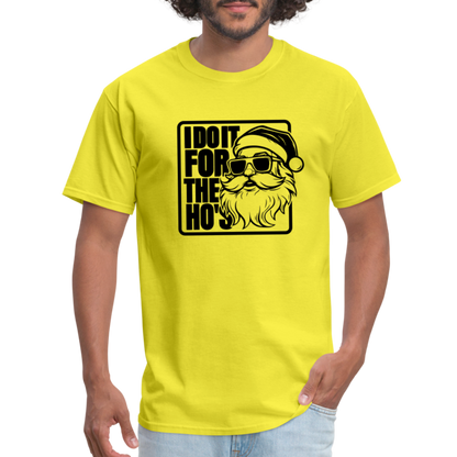 I Do It for the Ho's Funny Christmas Santa T-Shirt - yellow