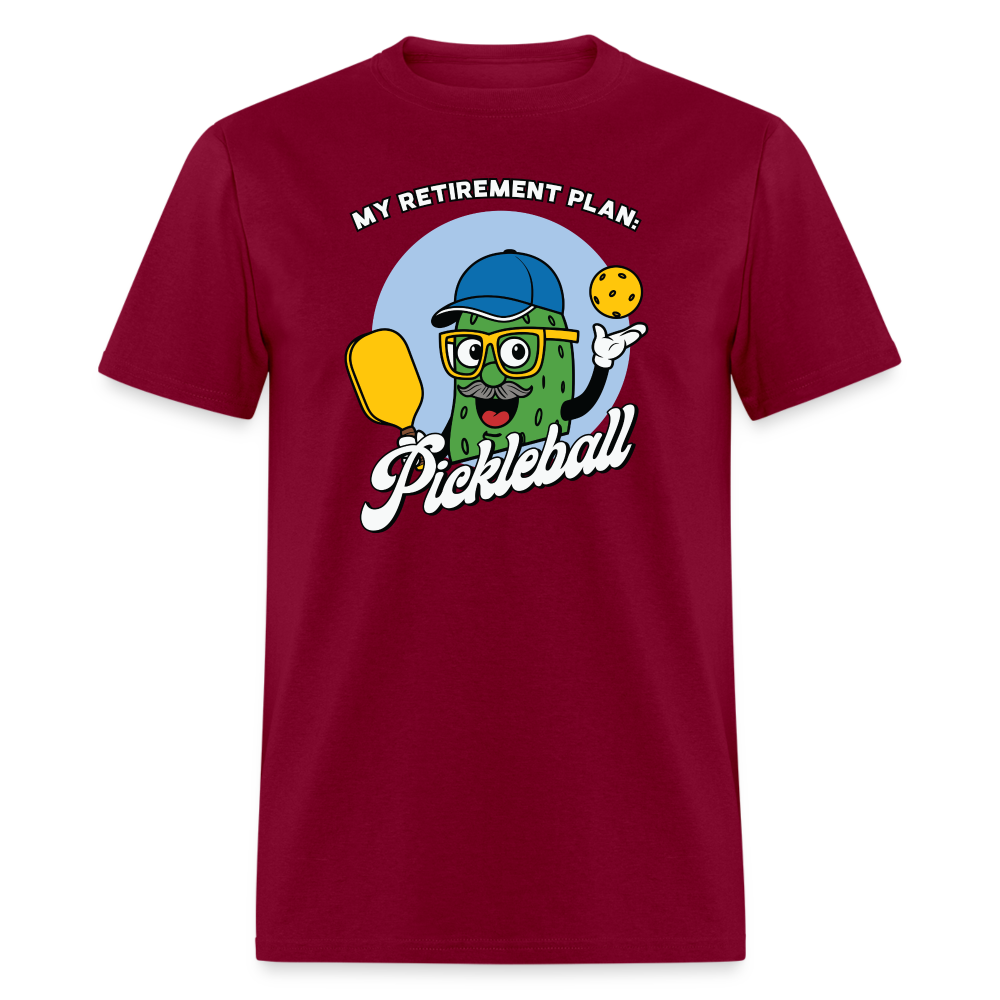 My Retirement Plan: Pickleball T-Shirt - burgundy