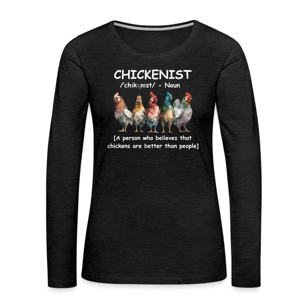 Chickenist Women's Premium Long Sleeve T-Shirt - charcoal grey