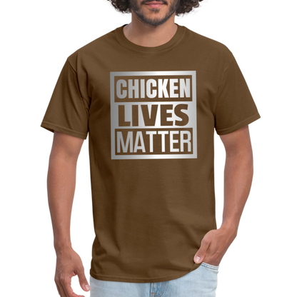 Chicken Lives Matter T-Shirt - brown