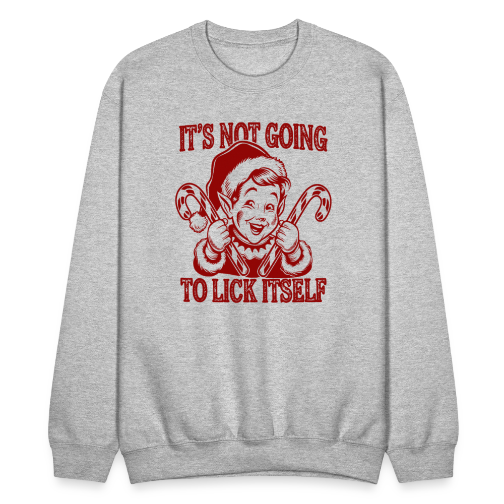 It's Not Going To Lick Itself (Naughty Christmas Elf) Sweatshirt - heather gray