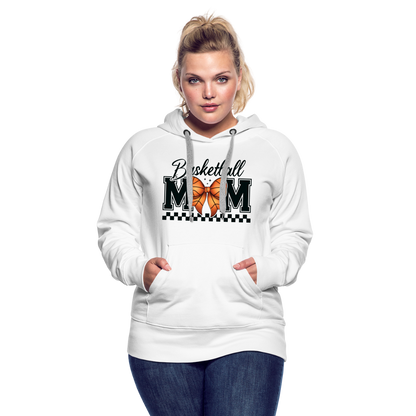 Basketball Mom Women’s Premium Hoodie - white