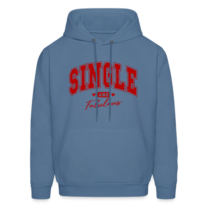 Single and Fabulous Hoodie - denim blue