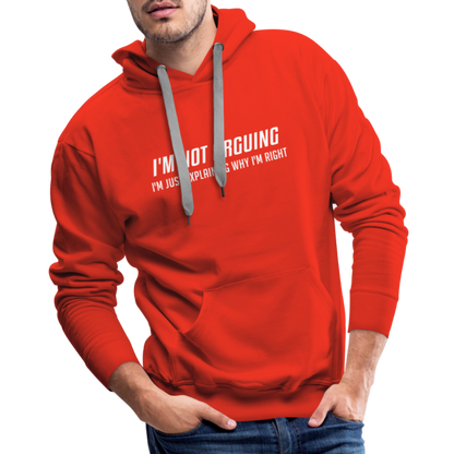 I'm Not Arguing I'm Just Explaining Why I'm Right Men’s Premium Hoodie - red