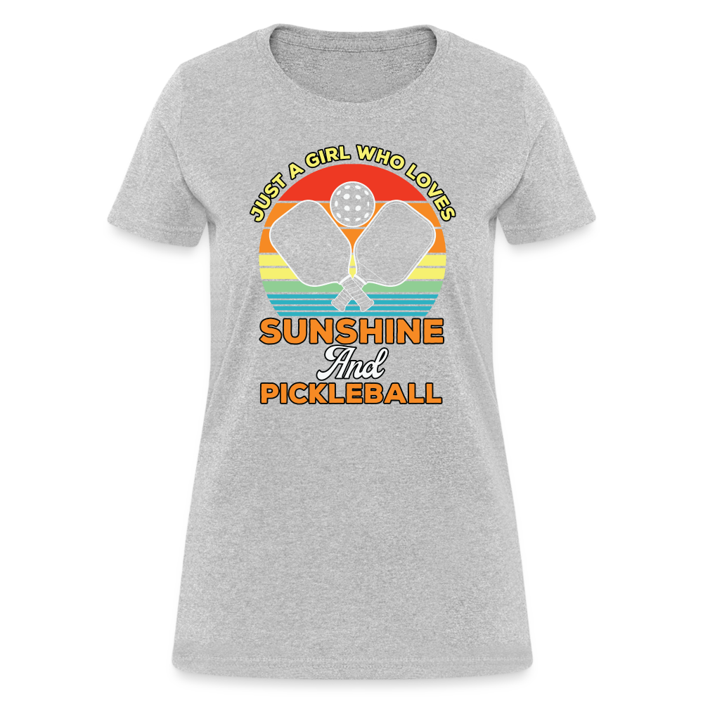 Just A Girl Who Loves Sunshine and Pickleball Women's Contoured T-Shirt - heather gray