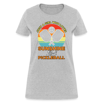 Just A Girl Who Loves Sunshine and Pickleball Women's Contoured T-Shirt - heather gray