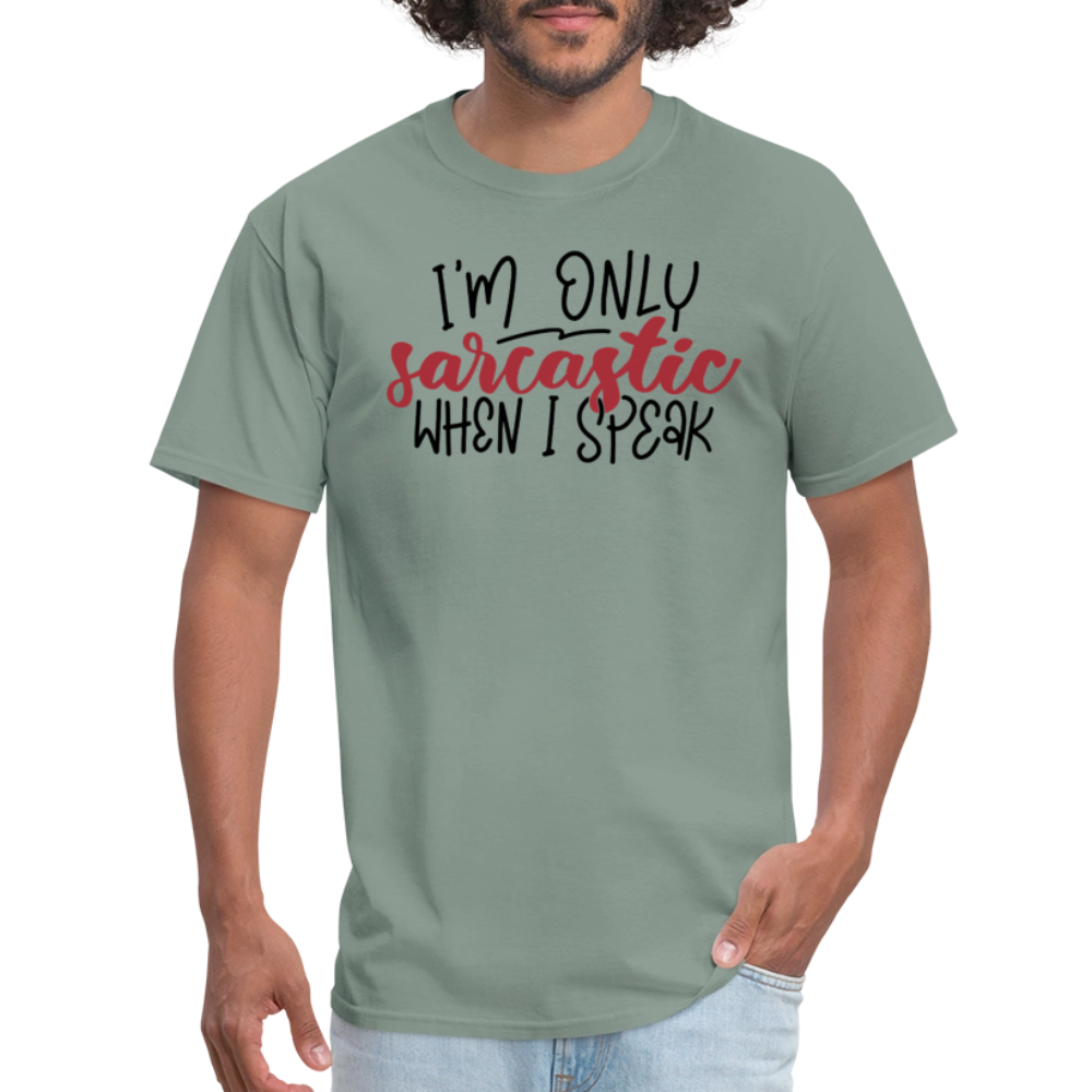 I'm Only Sarcastic When I Speak T-Shirt Color: aquatic blue