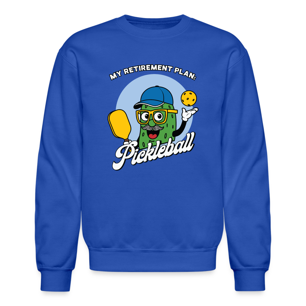 My Retirement Plan: Pickleball Sweatshirt - royal blue