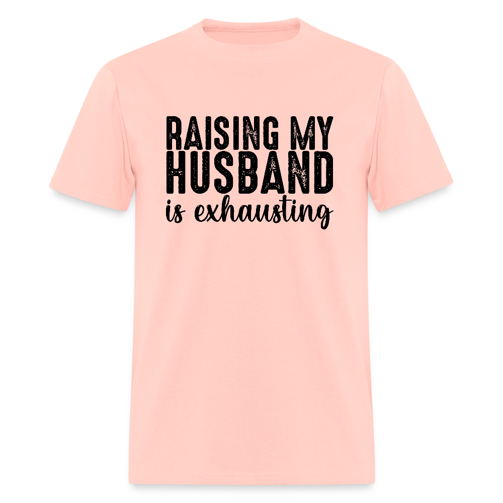 Raising My Husband is Exhausting T-Shirt - blush pink 