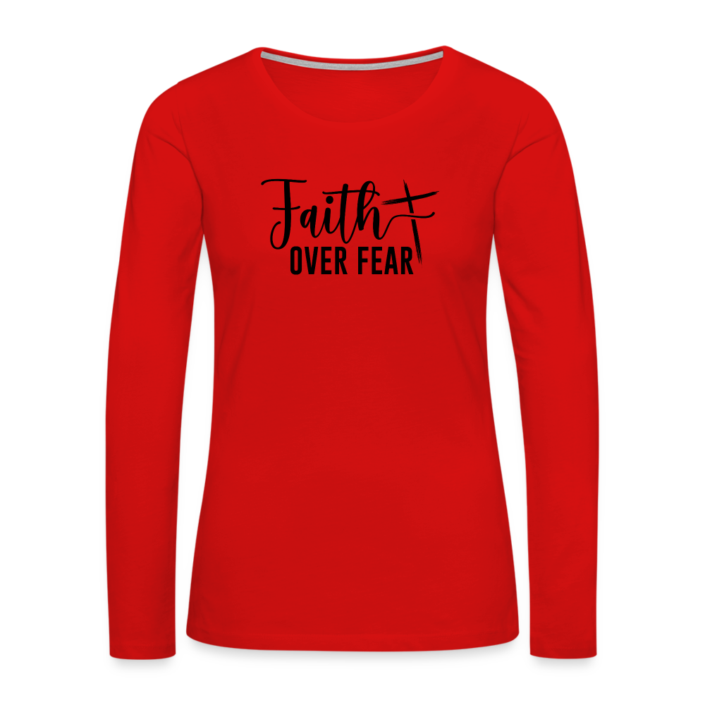 Faith Over Fear Women's Premium Long Sleeve T-Shirt - red