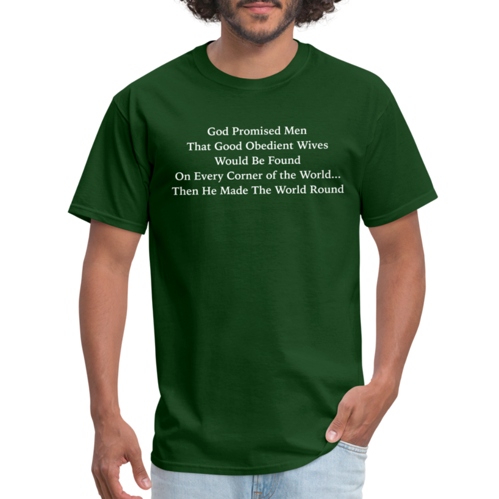 God Promised Men Good Obedient Wives T-Shirt - forest green