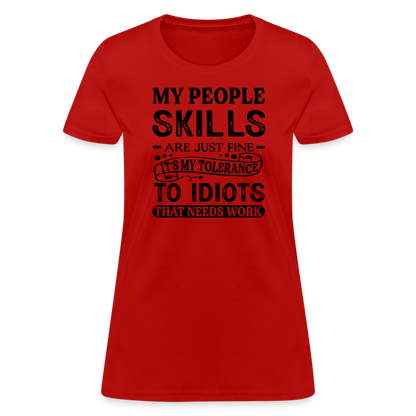 My People Skills Are Just Fine Women's Contoured T-Shirt - red