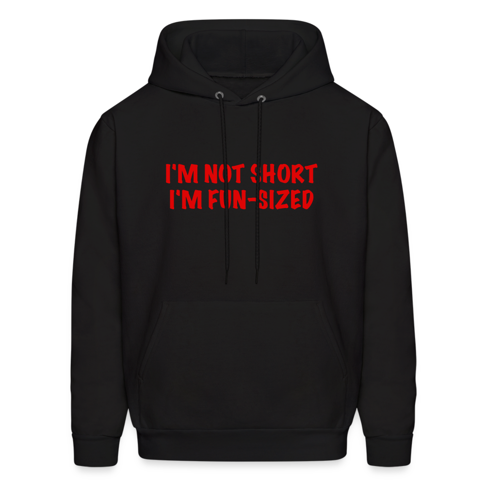 I'm Not Short I'm Fun Sized Hoodie (Funny Graphic Tee) - black