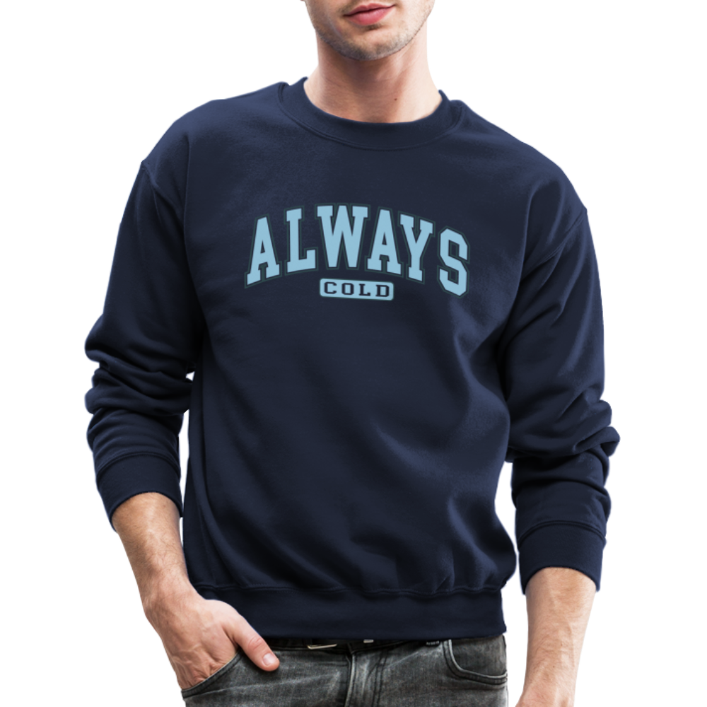 Always Cold Sweatshirt - navy