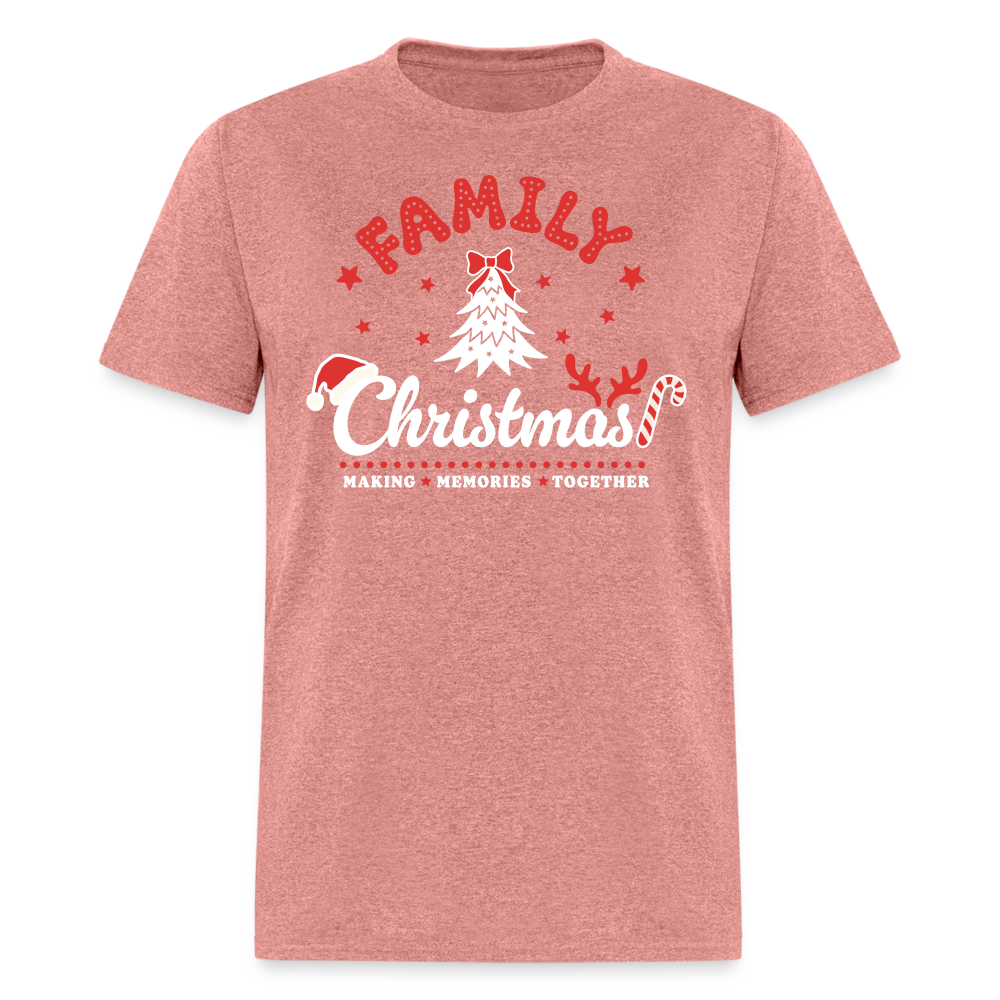 Family Christmas Making Memories Together T-Shirt - heather mauve