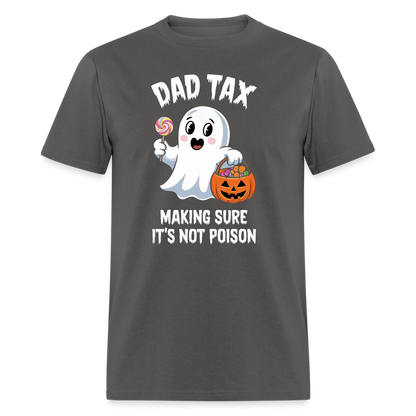 Dad Tax (Halloween) T-Shirt - charcoal