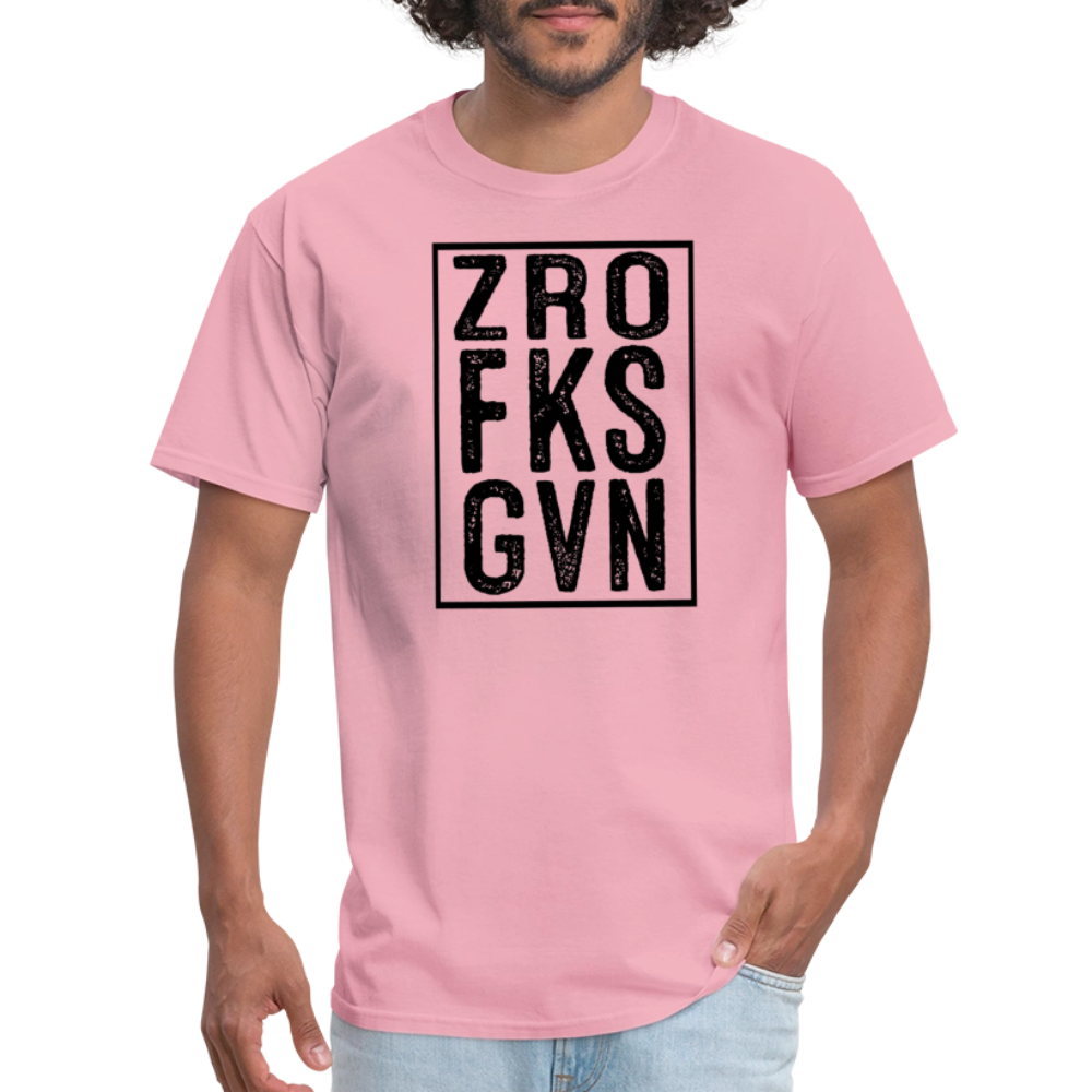 Zero Fucks Given (ZRO FKS GVN) T-Shirt - pink