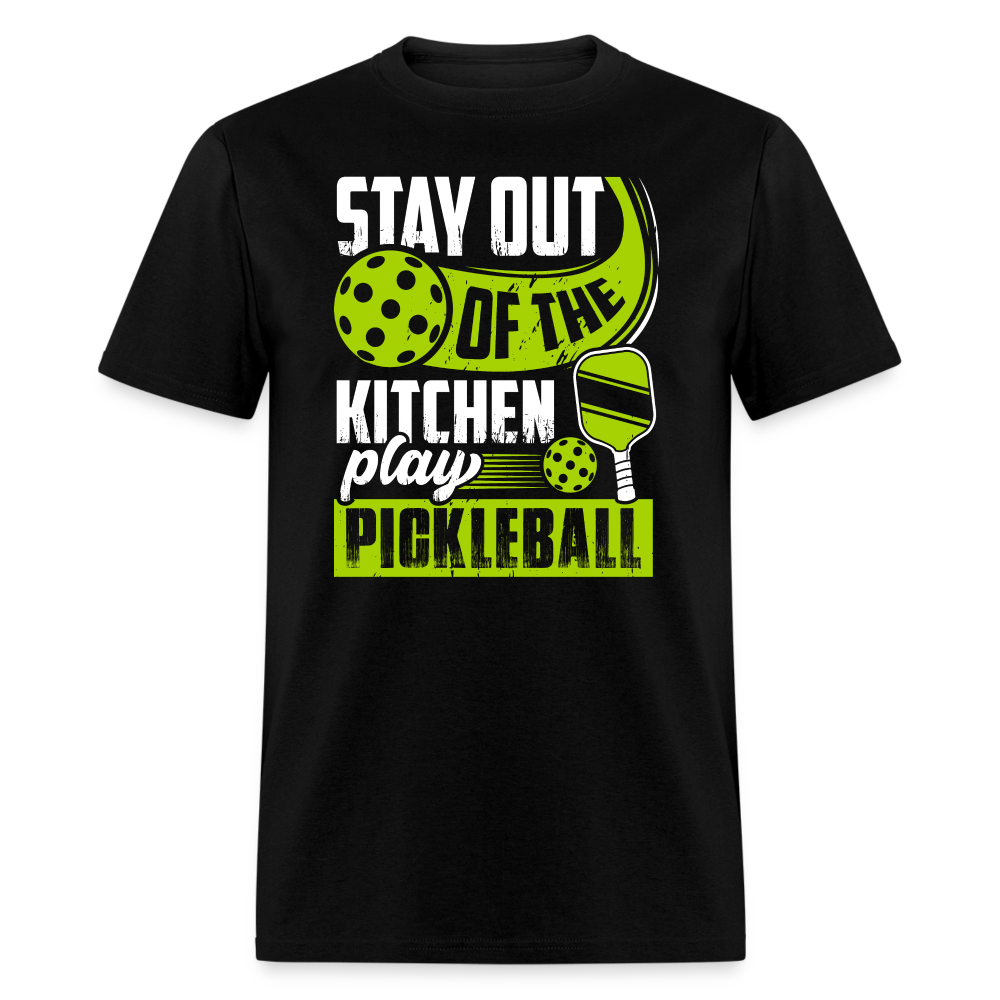 Stay Out Of The Kitchen Play Pickleball T-Shirt - black