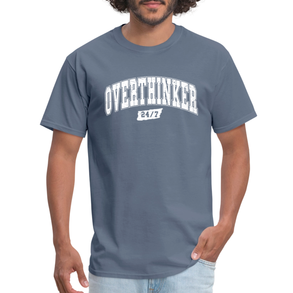 Overthinker 24/7 Funny T-Shirt – White Arched Letters Color: heather black