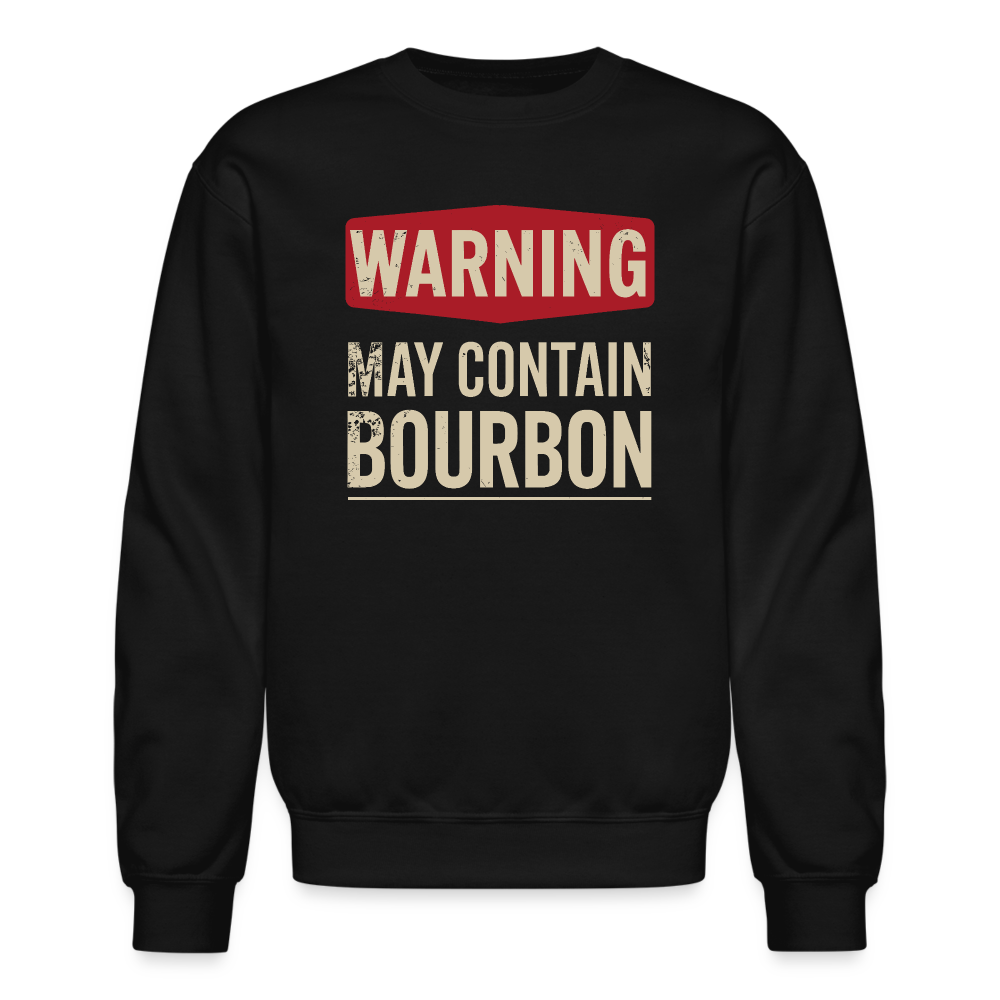 Warning May Contain Bourbon Sweatshirt - black