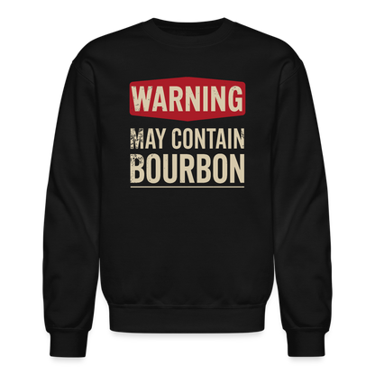 Warning May Contain Bourbon Sweatshirt - black