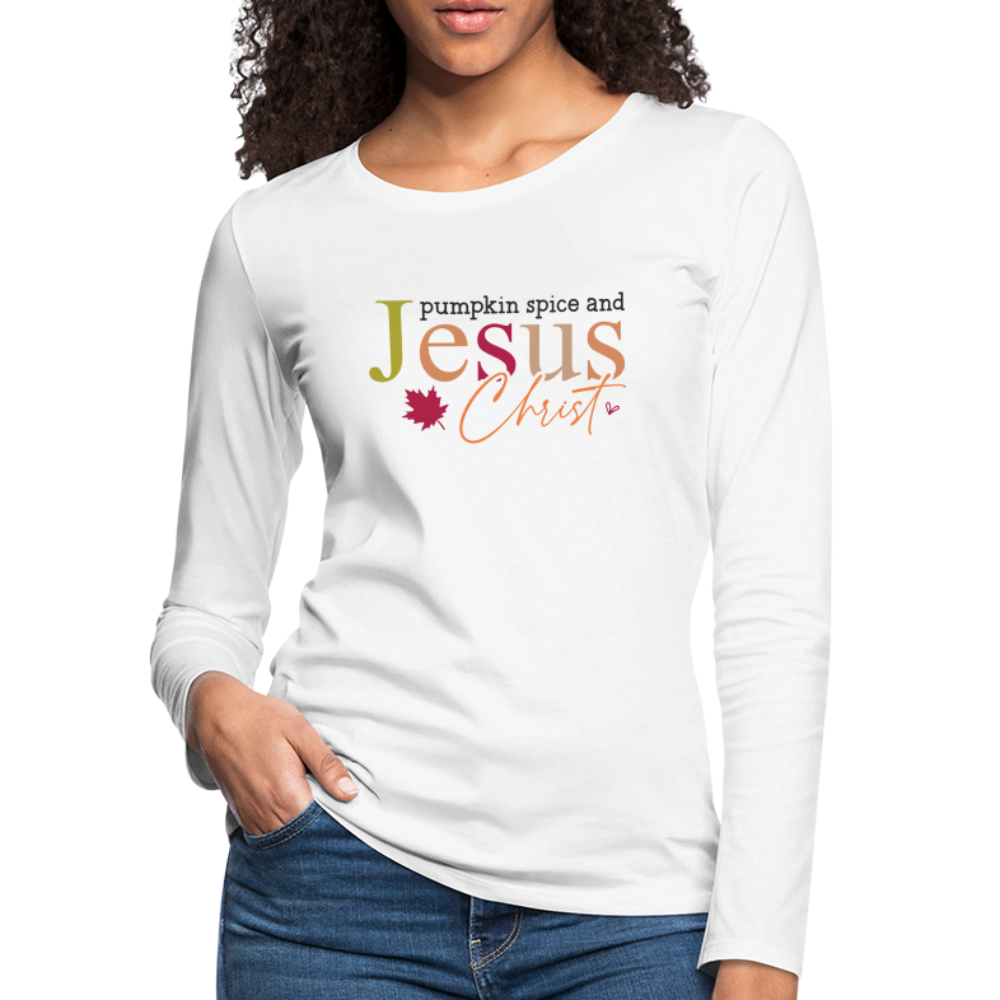 Pumpkin Spice and Jesus Christ Women's Premium Long Sleeve T-Shirt - white