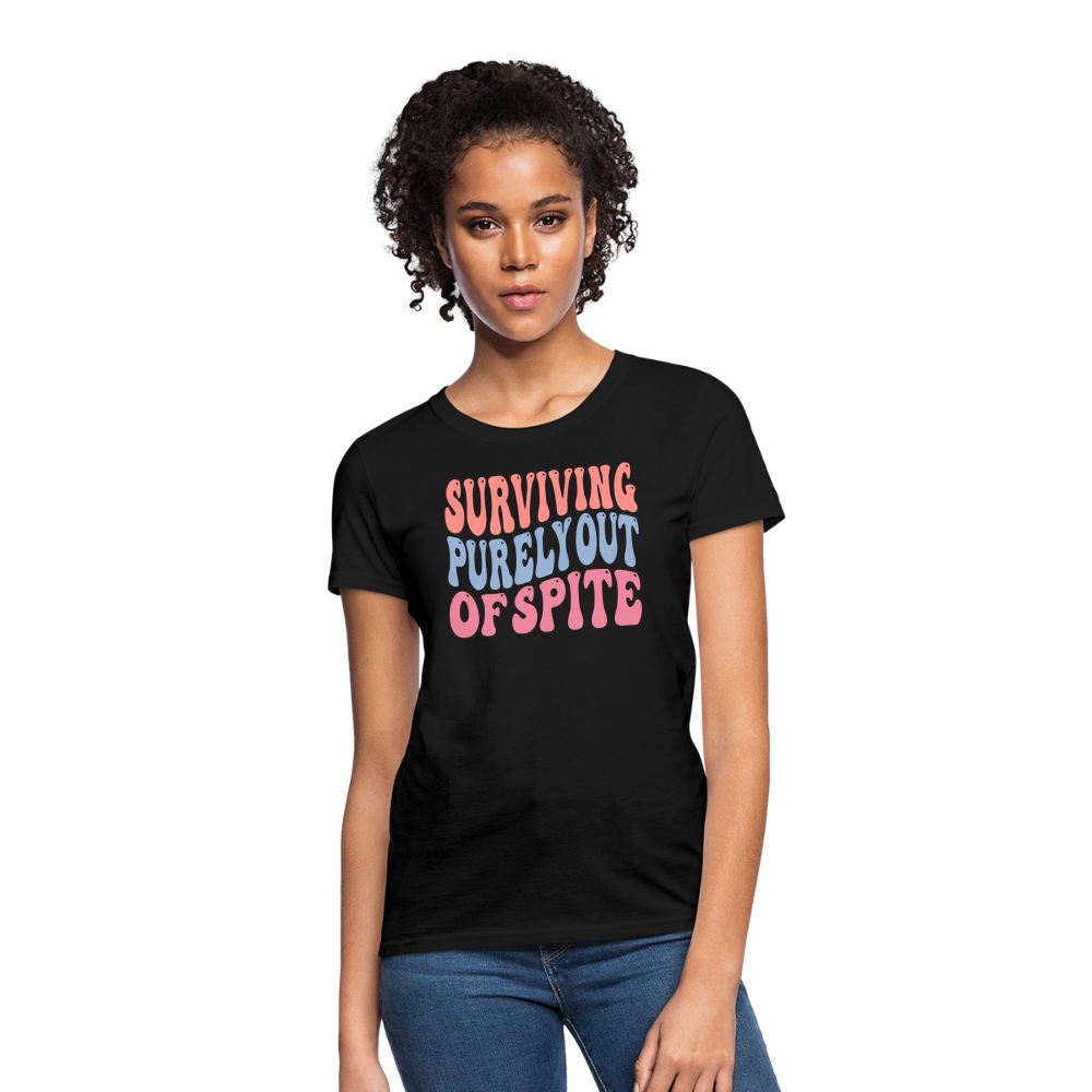 Surviving Purely Out Of Spite Women's T-Shirt - black