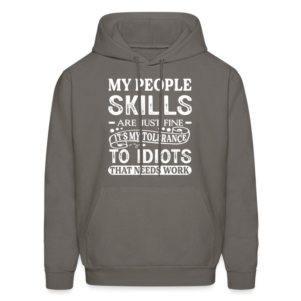 It's My Tolerance To Idiots That Needs Work Hoodie - asphalt gray