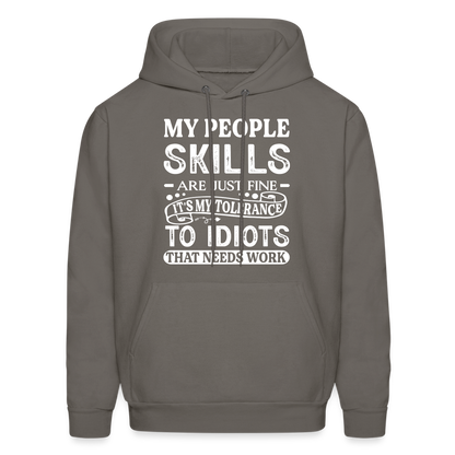 It's My Tolerance To Idiots That Needs Work Hoodie - asphalt gray