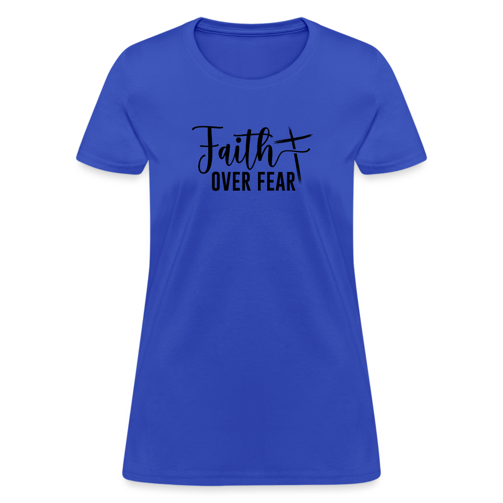 Faith Over Fear Women's T-Shirt - royal blue