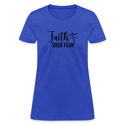 Faith Over Fear Women's T-Shirt - royal blue