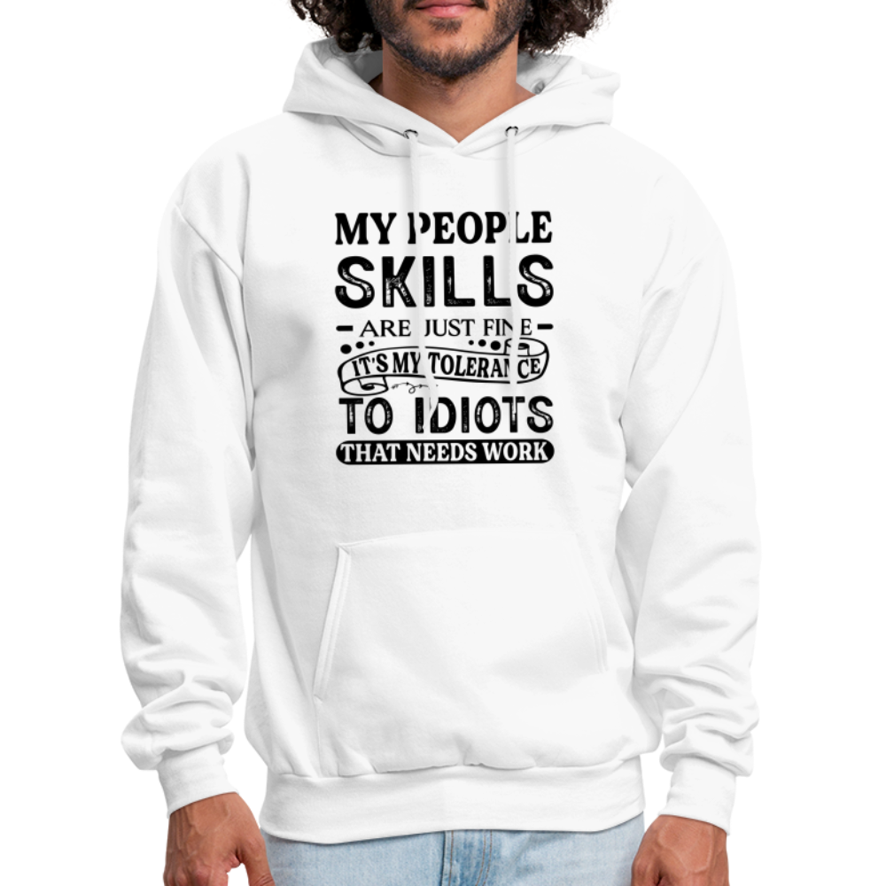 It's My Tolerance To Idiots That Needs Work Hoodie - white