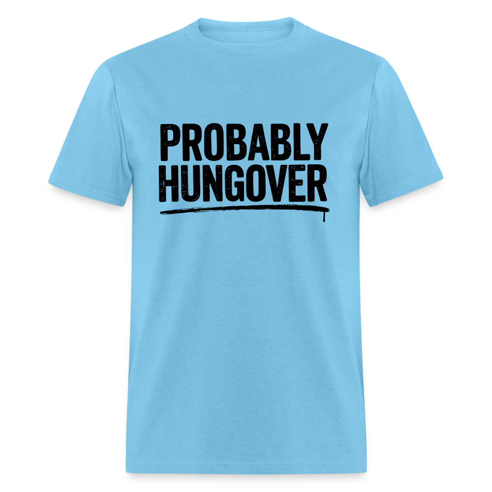 Probably Hungover T-Shirt - aquatic blue