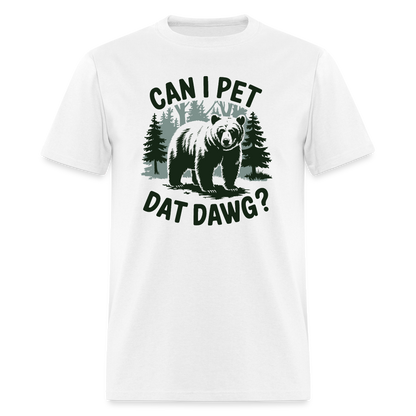 Can I Pet That Dawg T-Shirt - white