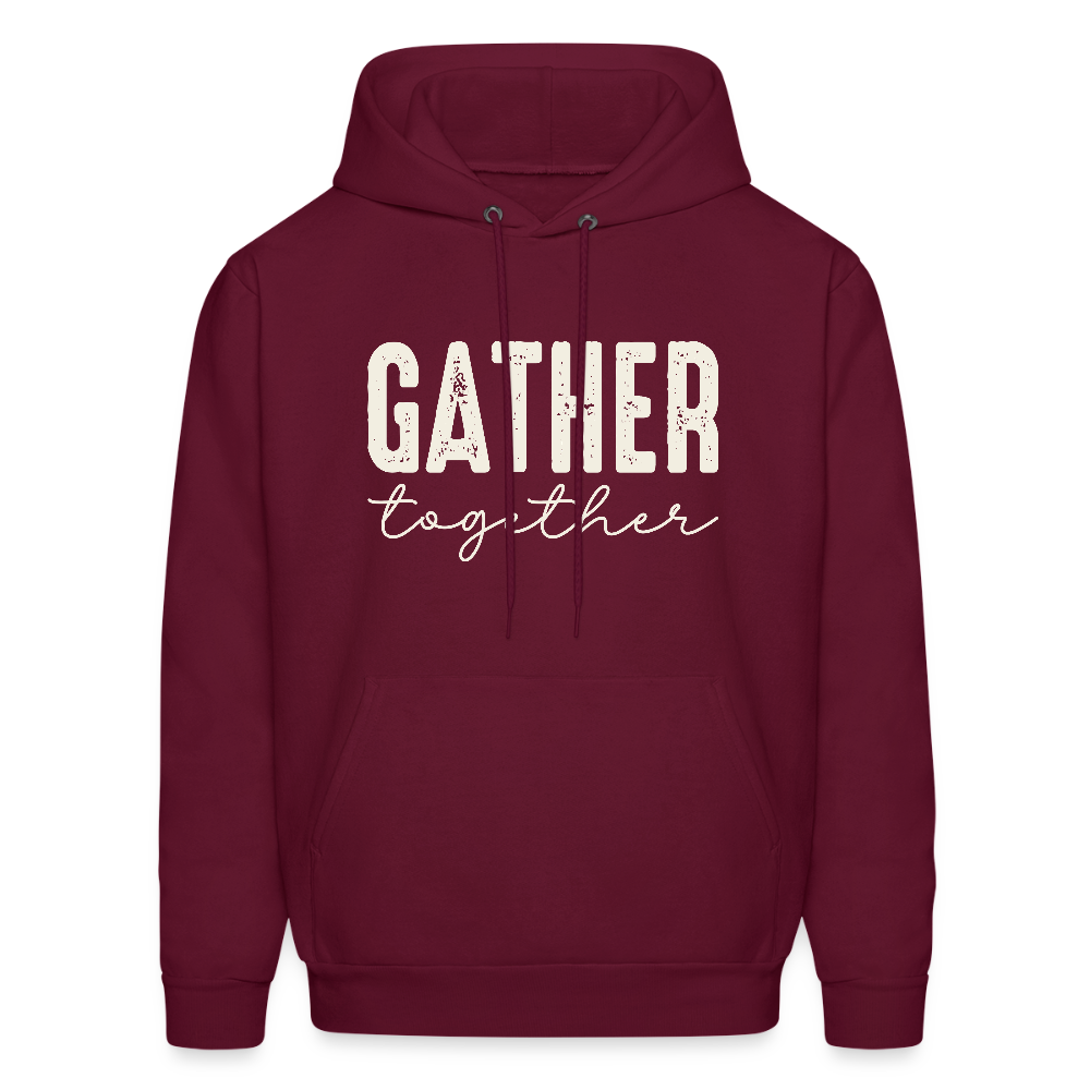 Gather Together (Thanksgiving) Hoodie - burgundy