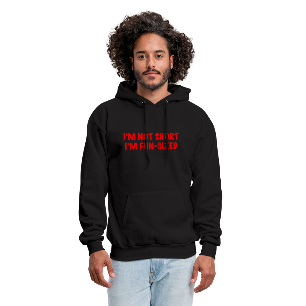 I'm Not Short I'm Fun Sized Hoodie (Funny Graphic Tee) - black