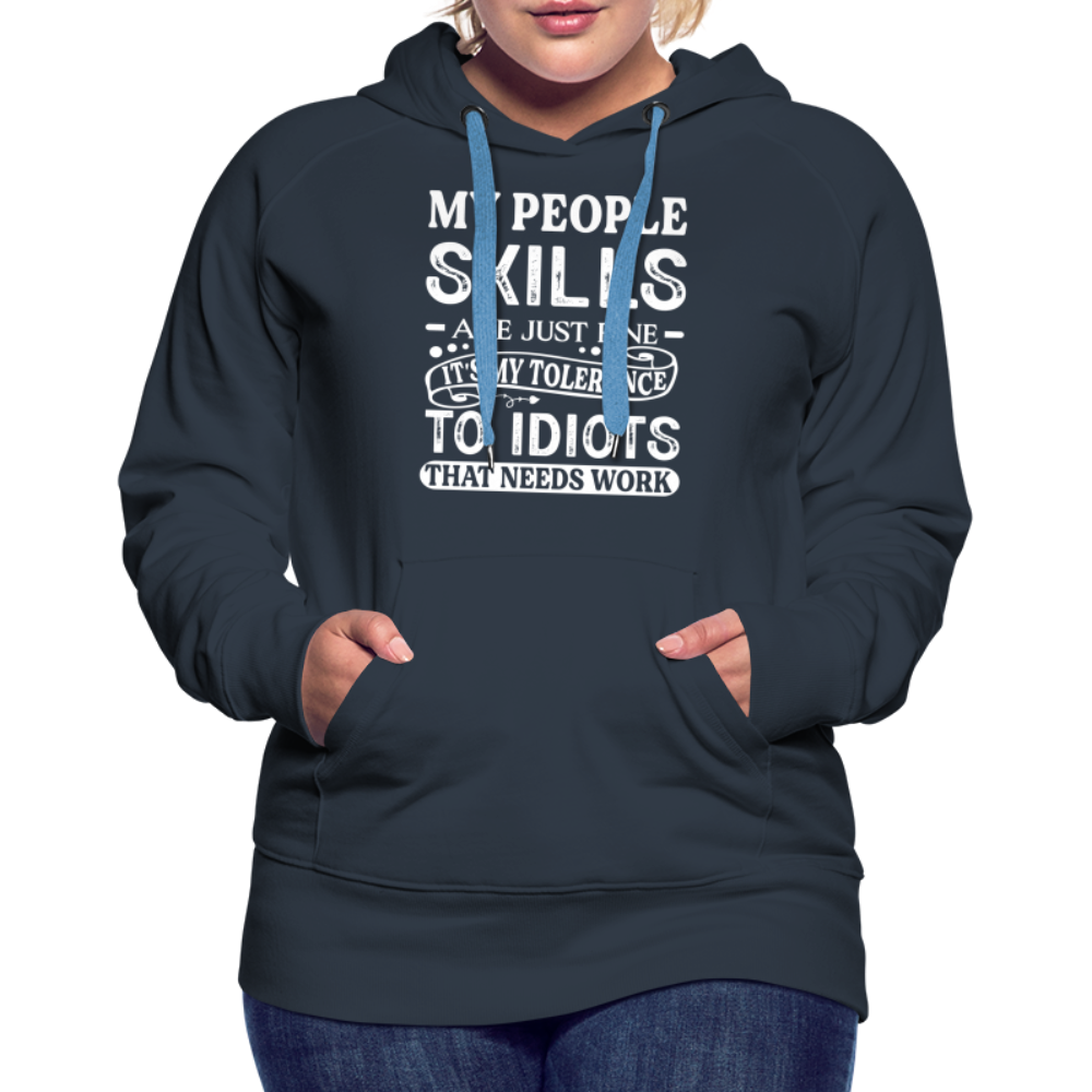 My People Skills Are Just Fine Women’s Premium Hoodie - navy