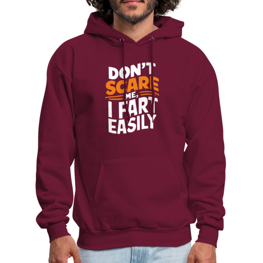 Don't Scare Me I Fart Easily Hoodie - burgundy